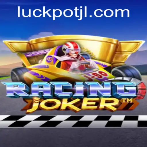 Exploring the Thrilling World of RacingJoker: A Deep Dive into Luckpot